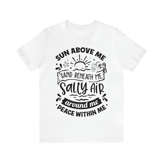 Sun Above Me Unisex Jersey Short Sleeve Tee