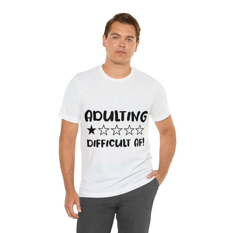 Adulting Difficult AF Unisex Jersey Short Sleeve Tee