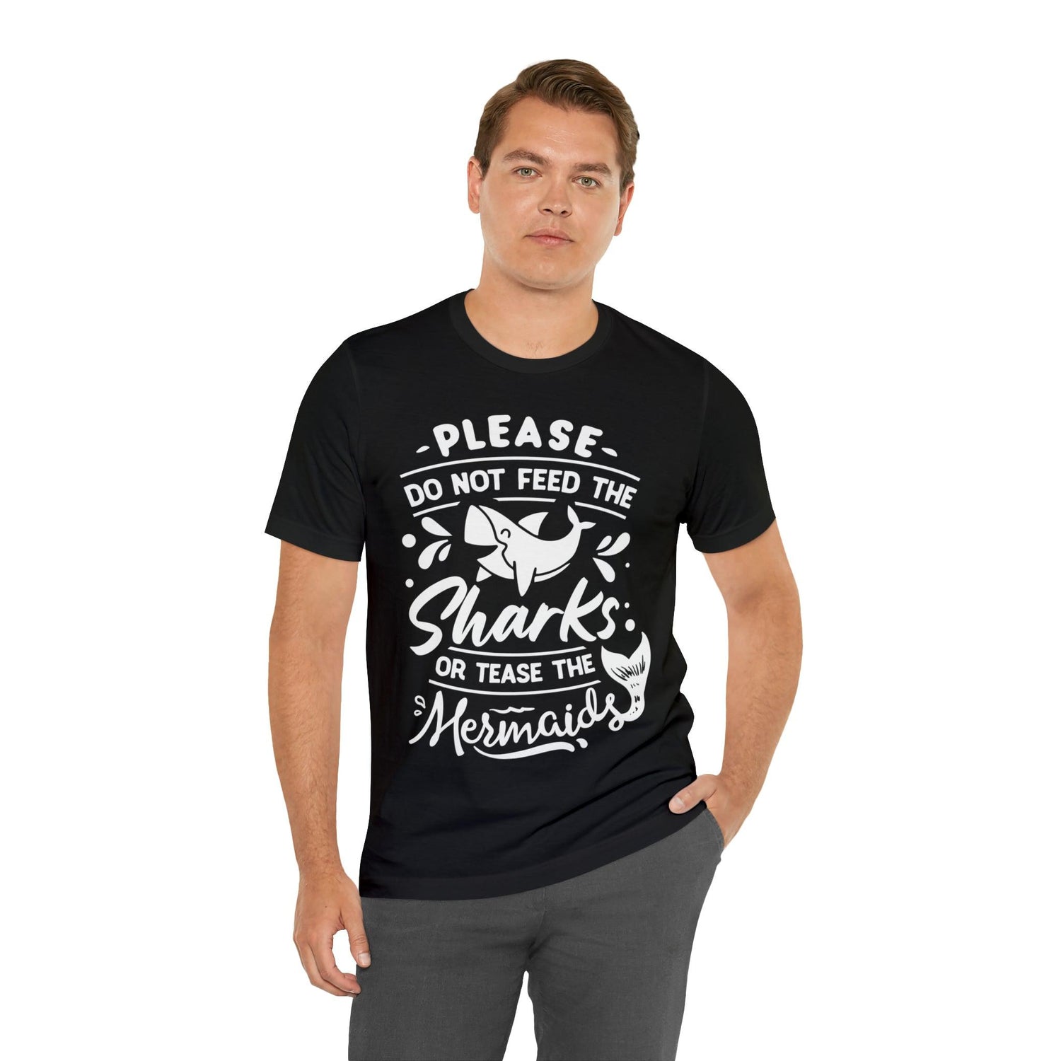 Please Don't Feed The Sharks Unisex Jersey Short Sleeve Tee