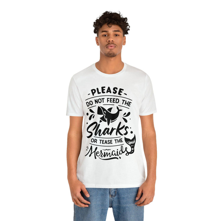 Please Don't Feed The Sharks Unisex Jersey Short Sleeve Tee - MessyBunFun - Your Destination for Stylish Unisex Clothing, Tops and bottoms - MessyBunFun.com