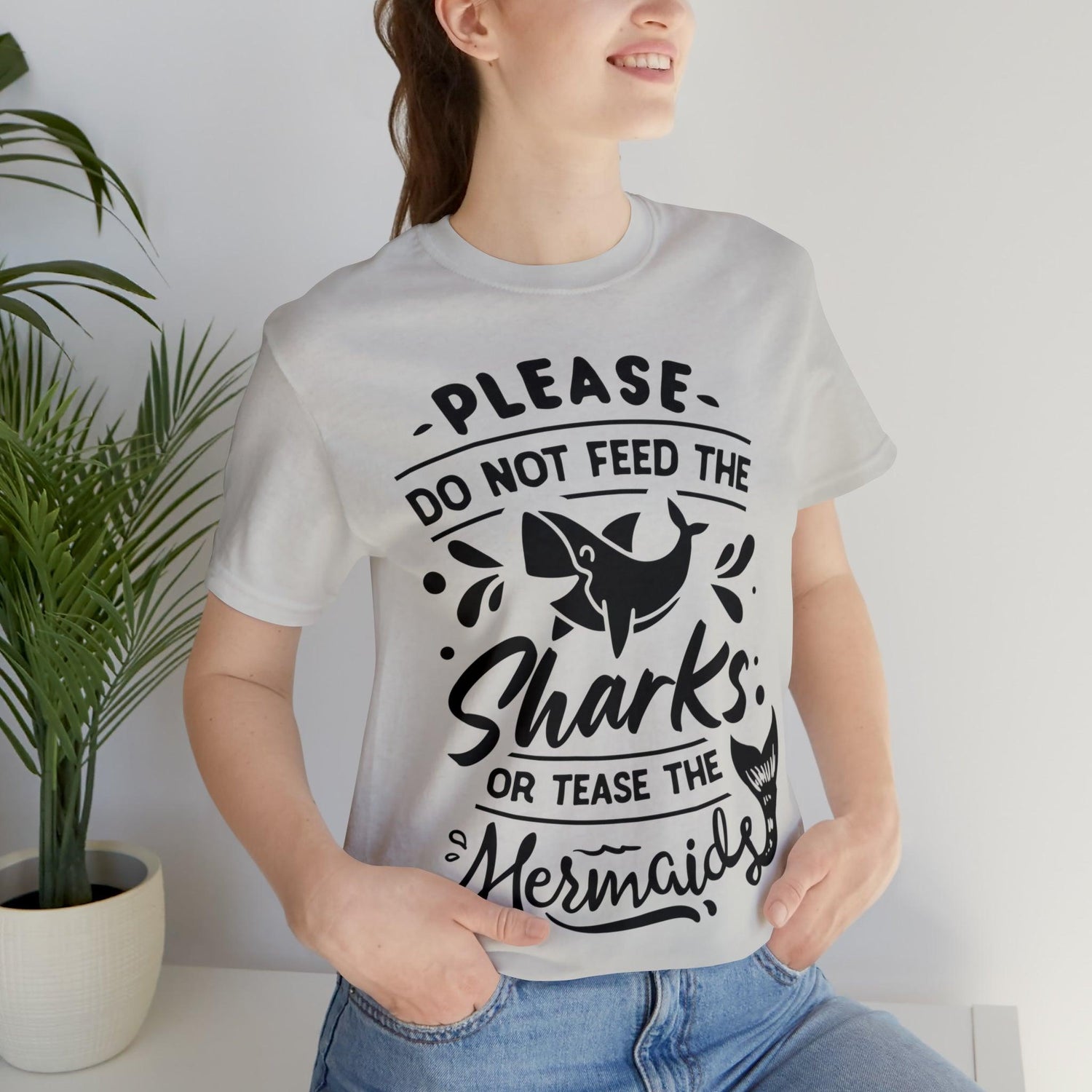 Please Don't Feed The Sharks Unisex Jersey Short Sleeve Tee - MessyBunFun - Your Destination for Stylish Unisex Clothing, Tops and bottoms - MessyBunFun.com