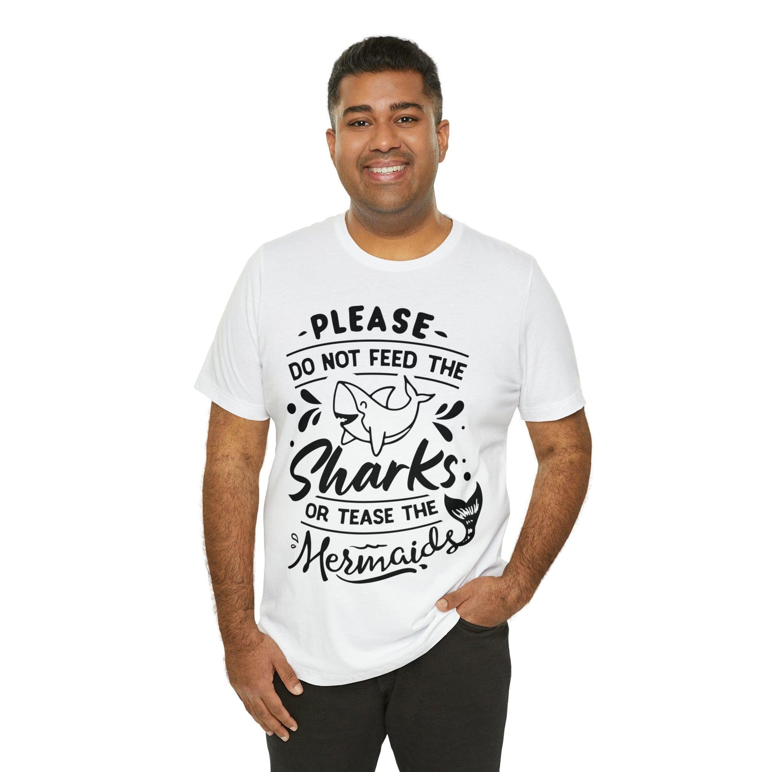 Please Don't Feed The Sharks Unisex Jersey Short Sleeve Tee