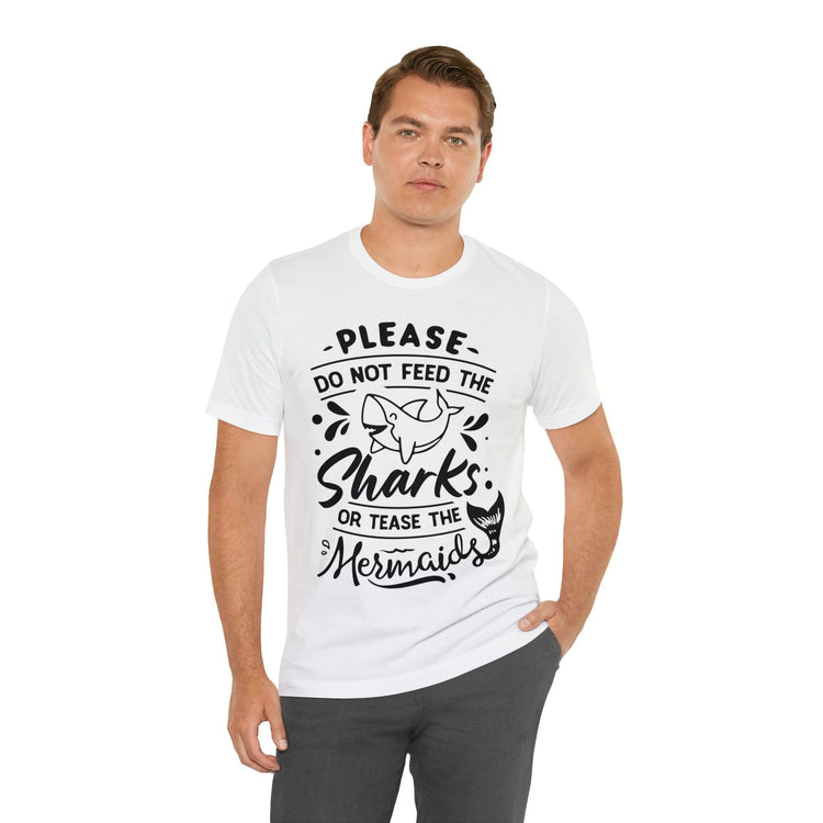 Please Don't Feed The Sharks Unisex Jersey Short Sleeve Tee