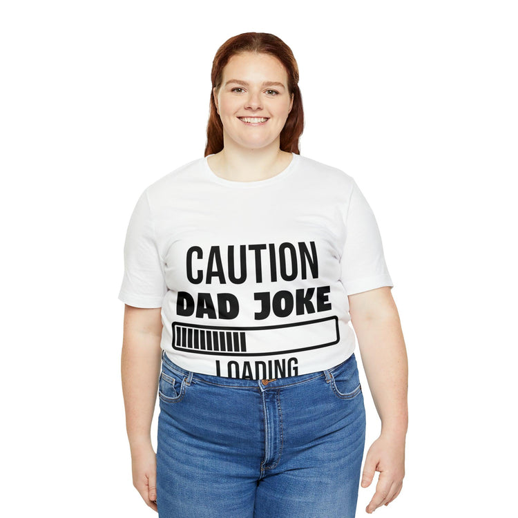 Caution Dad Joke Loading Unisex Jersey Short Sleeve Tee - MessyBunFun - Your Destination for Stylish Unisex Clothing, Tops and bottoms - MessyBunFun.com