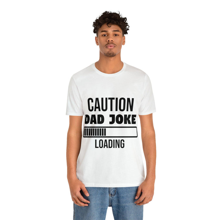 Caution Dad Joke Loading Unisex Jersey Short Sleeve Tee - MessyBunFun - Your Destination for Stylish Unisex Clothing, Tops and bottoms - MessyBunFun.com