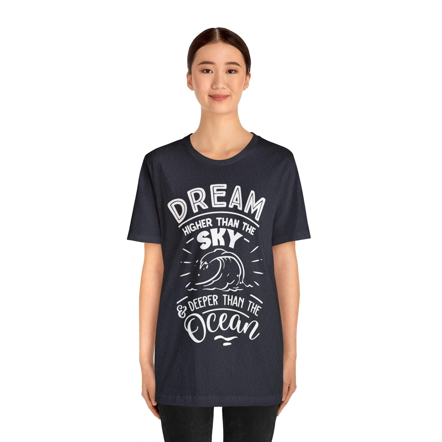 Dream Higher Than Unisex Jersey Short Sleeve Tee