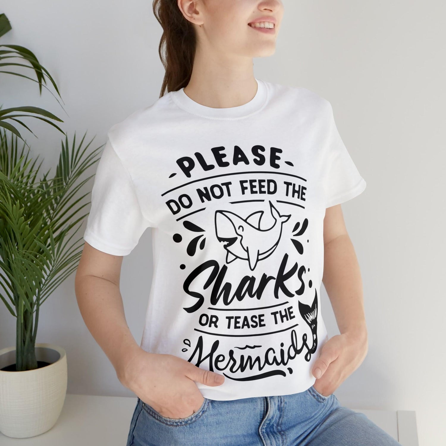 Please Don't Feed The Sharks Unisex Jersey Short Sleeve Tee