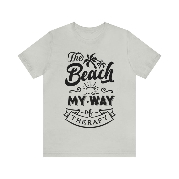 The Beach Is My Therapy Unisex Jersey Short Sleeve T-Shirt - MessyBunFun - Your Destination for Stylish Unisex Clothing, Tops and bottoms - MessyBunFun.com