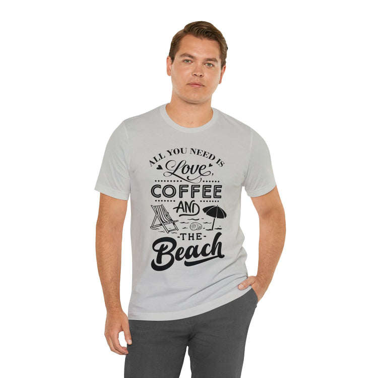 All You Need Is Love And Coffee Jersey Short Sleeve Tee