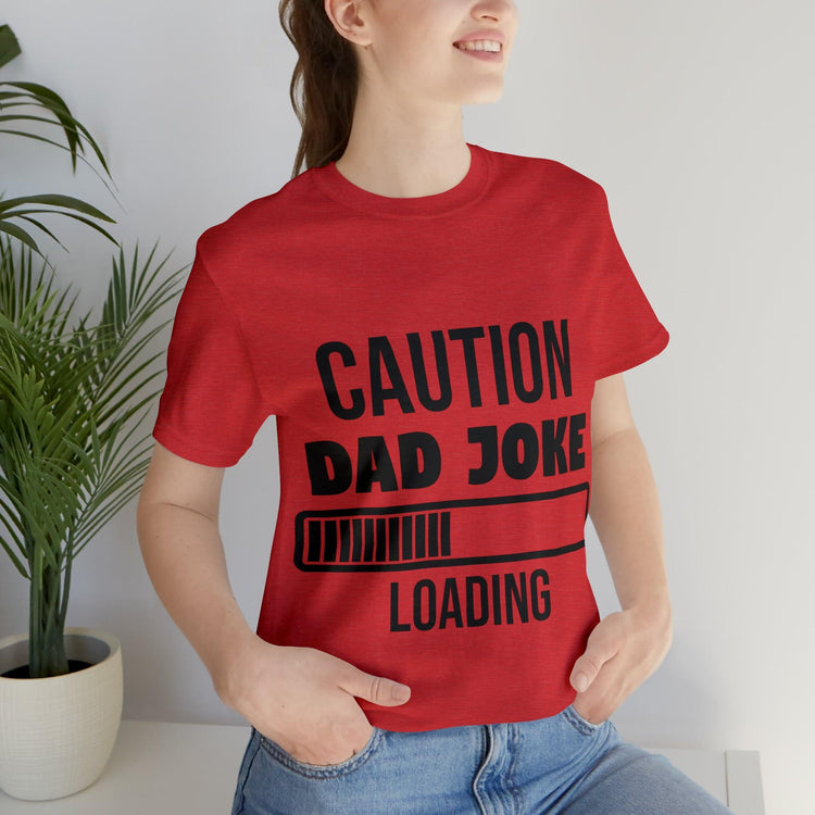 Caution Dad Joke Loading Unisex Jersey Short Sleeve Tee - MessyBunFun - Your Destination for Stylish Unisex Clothing, Tops and bottoms - MessyBunFun.com