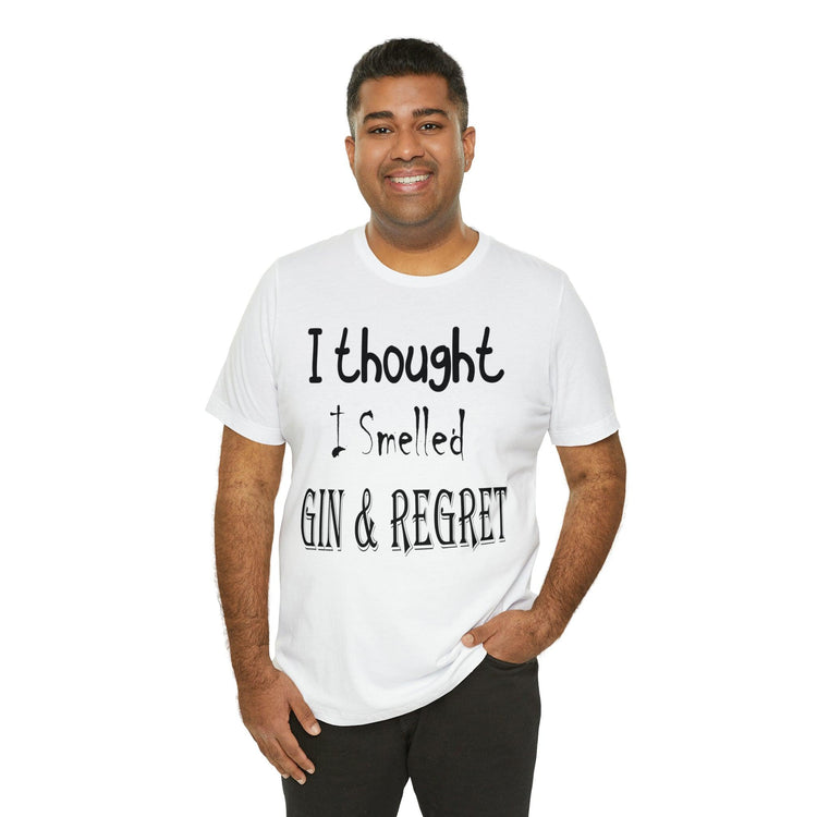 Gin & Regret Unisex Jersey Short Sleeve Tee - MessyBunFun - Your Destination for Stylish Unisex Clothing, Tops and bottoms - MessyBunFun.com