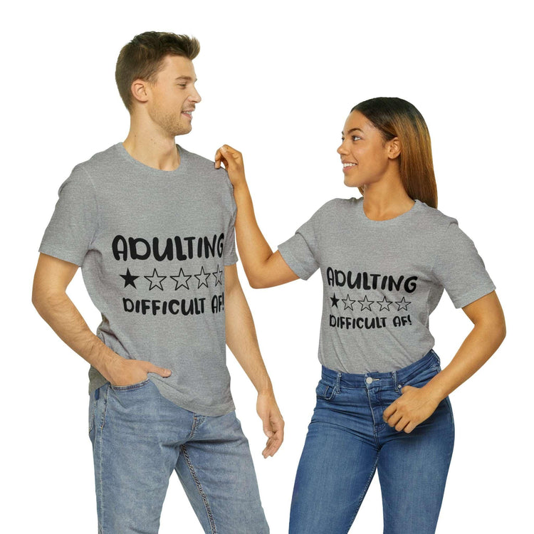 Adulting Difficult AF Unisex Jersey Short Sleeve Tee