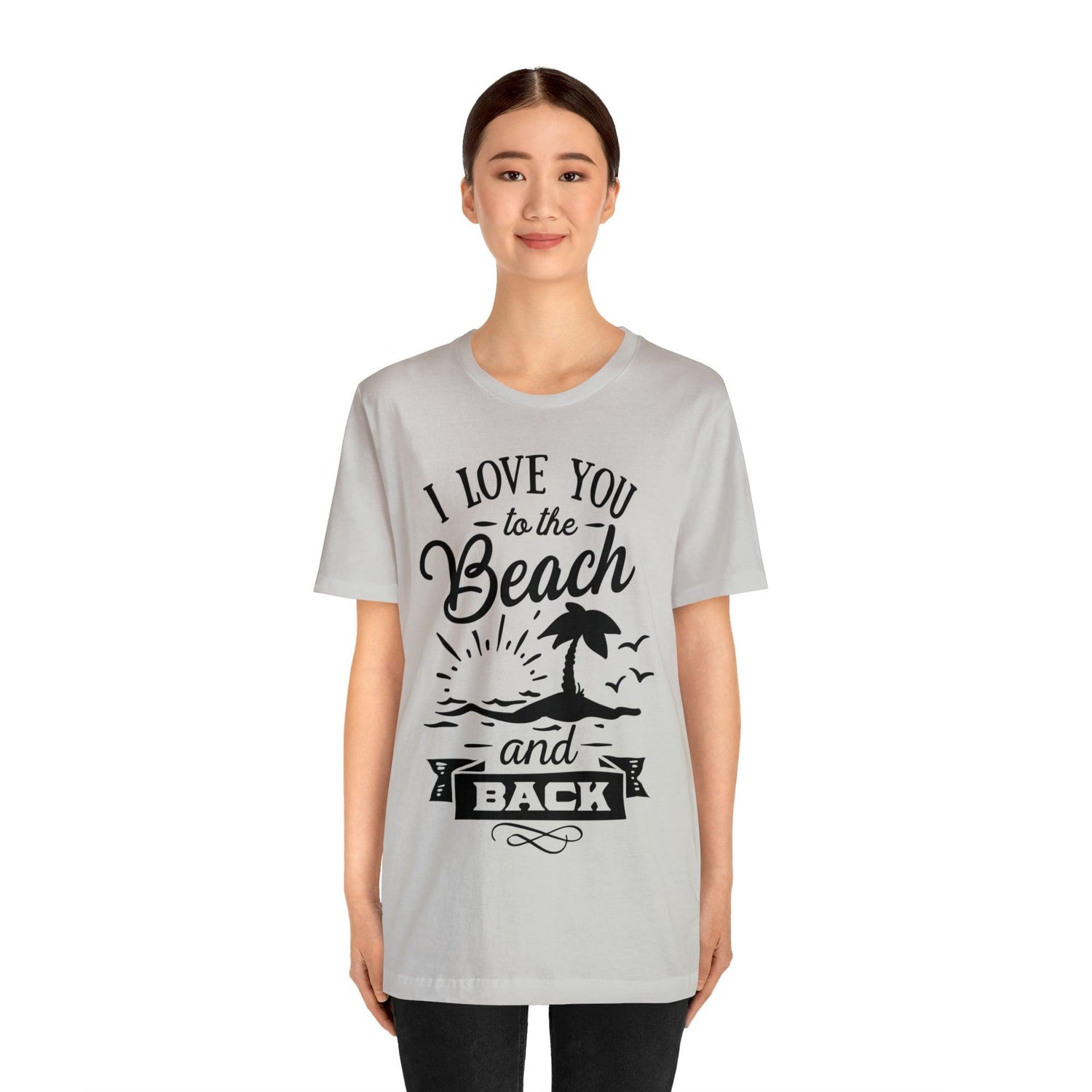 I Love You To The Beach Unisex Jersey Short Sleeve Tee