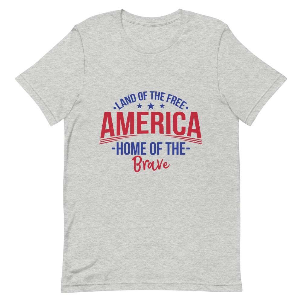 America Land of the Free Home of the Brave Short-Sleeve Unisex T-Shirt