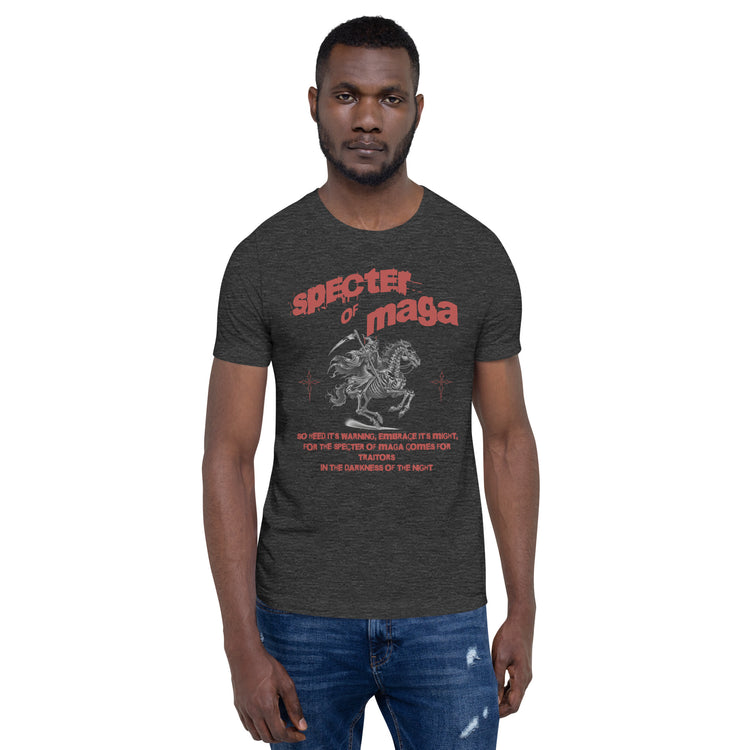 Specter of MAGA Unisex T-shirt - MessyBunFun - Your Destination for Stylish Unisex Clothing, Tops and bottoms - MessyBunFun.com