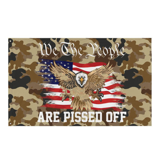 We the People Are Pissed Off Camo Flag