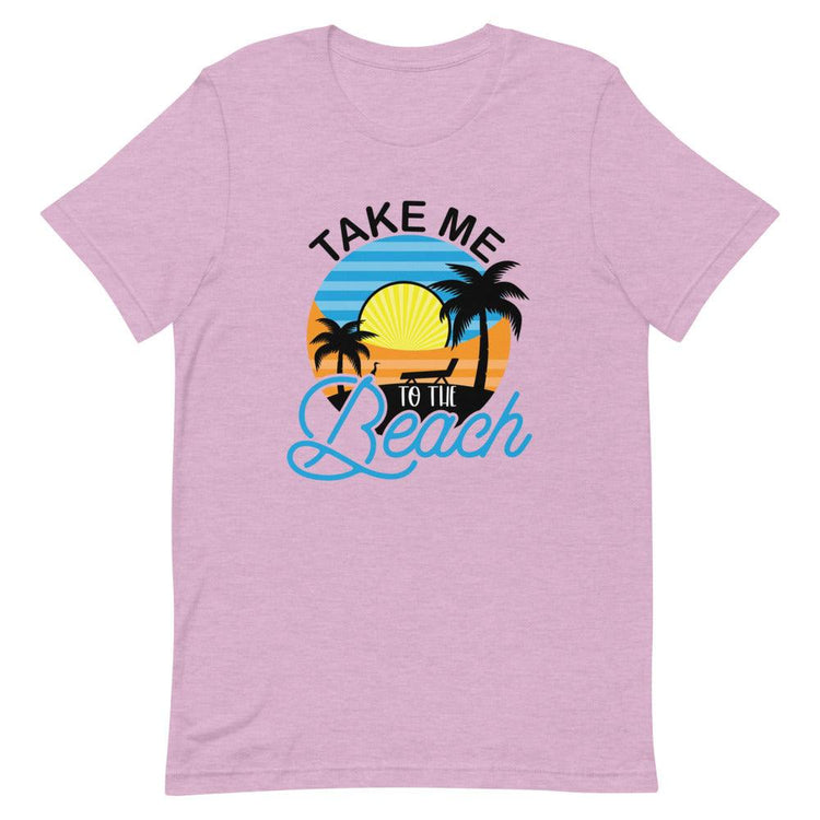 Take Me to The Beach Adult Short Sleeve Unisex T-Shirt