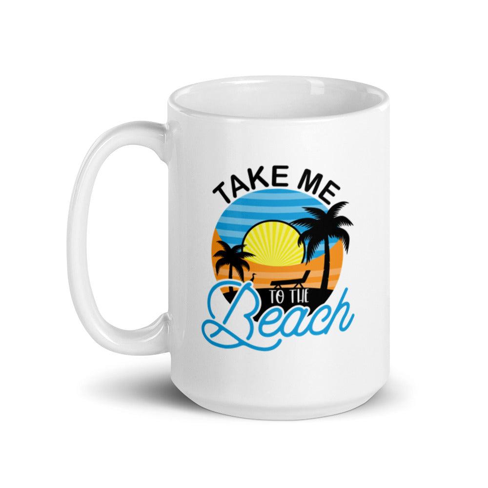 Take Me to The Beach Mug