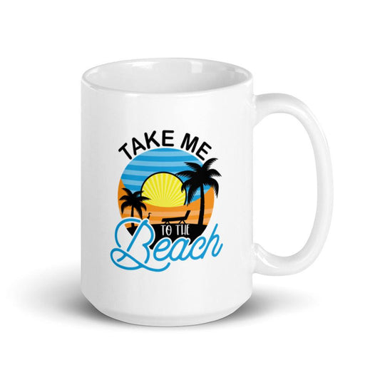 Take Me to The Beach Mug